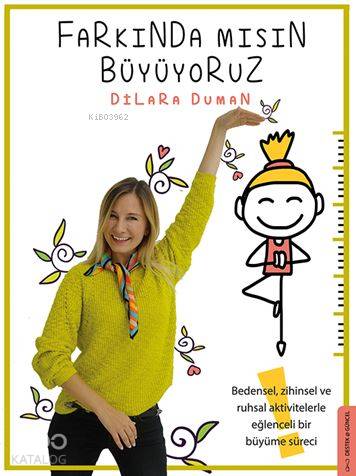 Farkında mısın Büyüyoruz