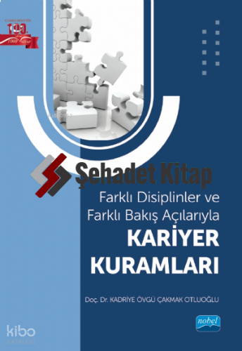 Farklı Disiplinler ve Farklı Bakış Açılarıyla;;Kariyer Kuramları