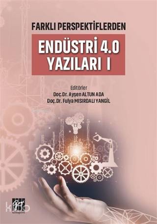 Farklı Perspektiflerden Endüstri 4.0 Yazıları 1