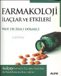 Farmakoloji İlaçlar ve Etkileri