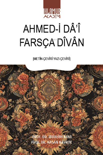 Farsça Dîvân ;Metin-Çeviri Yazı-Çeviri