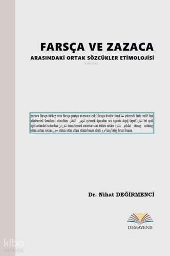 Farsça ve Zazaca Arasındaki Ortak Sözcükler Etimolojisi