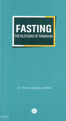 Fasting The Blessing Of Ramadan Ramazan Bereketi Oruç İngilizce