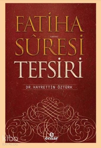 Fatiha Suresi Tefsiri | Hayrettin Öztürk | Ensar Neşriyat
