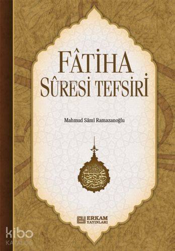 Fatiha Suresi Tefsiri