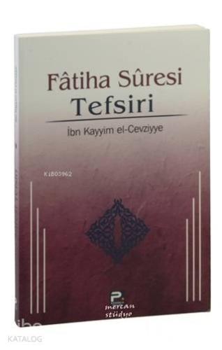 Fatiha Suresi Tefsiri | İbn Kayyim El - Cevziyye | Karınca & Polen Yay