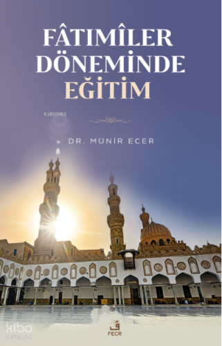 Fâtımîler Döneminde Eğitim