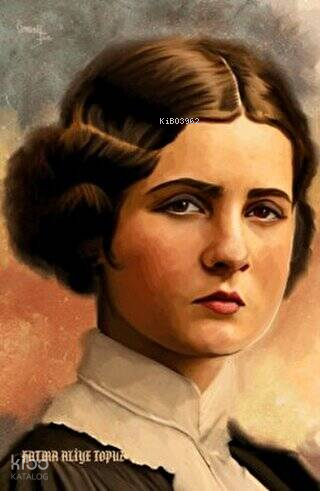Fatma Aliye Topuz - Koleksiyon Defter
