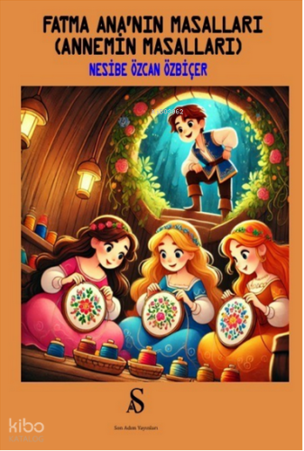 Fatma Ana’nın Masalları (Annemin Masalları)
