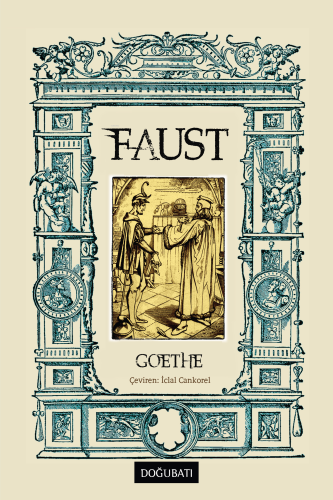 Faust (Ciltli) | Johann Wolfgang Von Goethe | Doğu Batı Yayınları