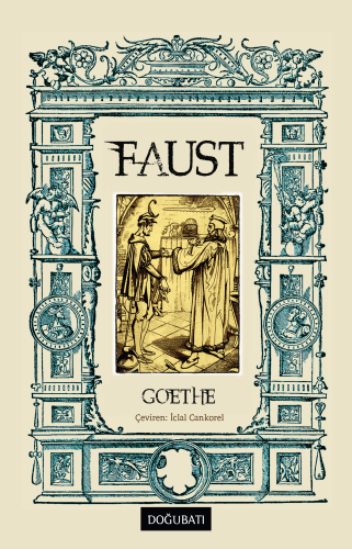 Faust | Johann Wolfgang Von Goethe | Doğu Batı Yayınları