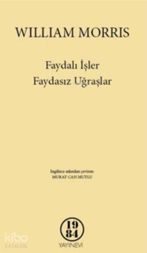 Faydalı İşler Faydasız Uğraşlar