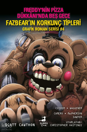 Fazbear'in Korkunç Tipleri Grafik Roman Serisi 4;Freddy'nin Pizza Dükk