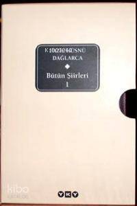 Fazıl Hüsnü Dağlarca;Bütün Şiirleri 1 | Fazıl Hüsnü Dağlarca | Yapı Kr