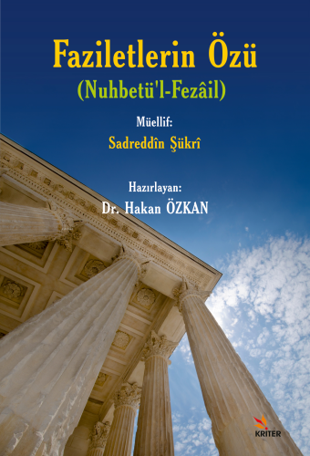 Faziletlerin Özü (Nuhbetü’l-Fezâil)