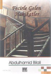 Fecirle Gelen Hakikatler