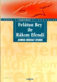 Felatun Bey İle Rakım Efendi
