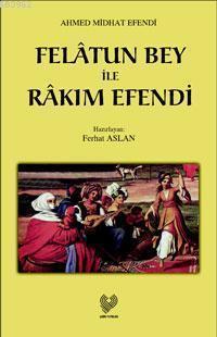Felâtun Bey ile Râkım Efendi