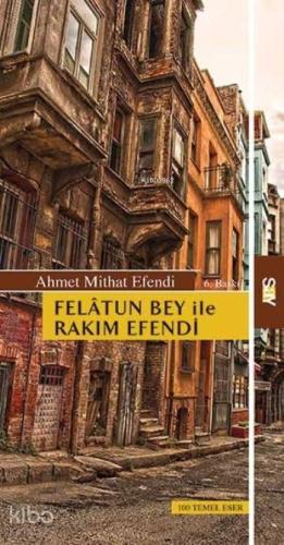 Felatun Bey İle Rakım Efendi