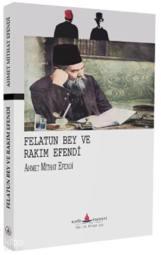 Felatun Bey ve  Rakım Efendi