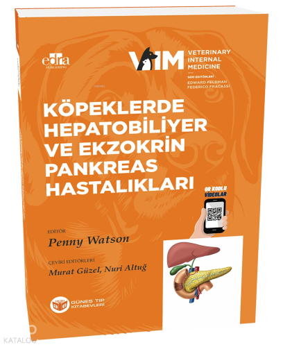 Feldman - Köpeklerde Hepatobiliyer ve Ekzokrin Pankreas Hastalıkları -QR Kodlu Videolu- (Ciltli)