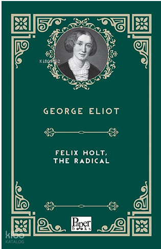 Felix Holt, The Radical