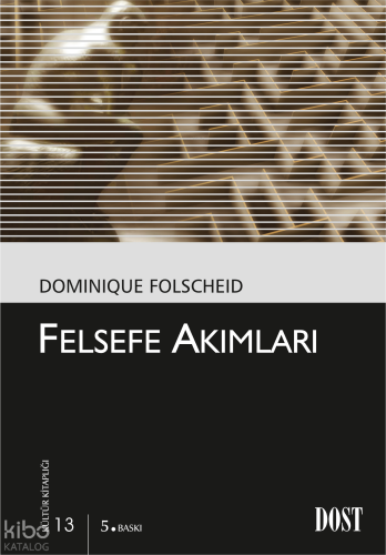 Felsefe Akımları; Kültür Kitaplığı: 13