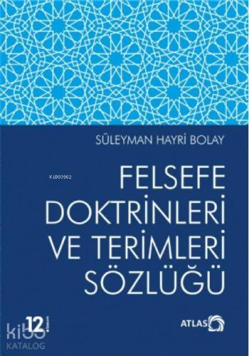 Felsefe Doktrinleri ve Terimleri Sözlüğü