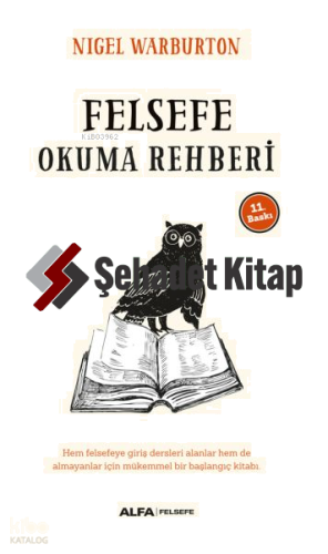 Felsefe Okuma Rehberi | Nigel Warburton | Alfa Basım Yayım Dağıtım