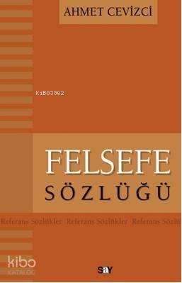 Felsefe Sözlüğü