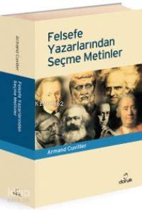 Felsefe Yazarlarından Seçme Metinler