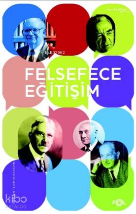 Felsefece Eğitişim/Eğitim Felsefesi Yazıları | Sabri Büyükdüvenci | Fo