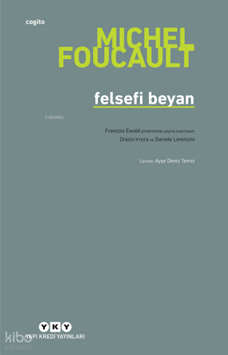 Felsefi Beyan | Michel Foucault | Yapı Kredi Yayınları ( YKY )