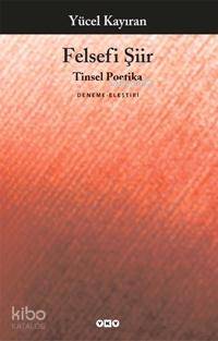 Felsefi Şiir; Tinsel Poetika