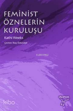 Feminist Öznelerin Kuruluşu