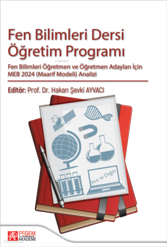 Fen Bilimleri Dersi Öğretim Programı | Kolektif | Pegem Akademi Yayınc