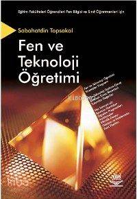 Fen ve Teknoloji Öğretimi; İlköğretim 4-5 | Sabahattin Topsakal | Nobe