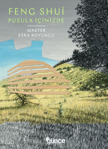Feng Shui Pusula İçimizde