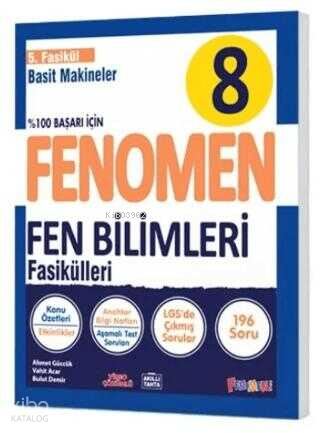 Fenomen 8. Sınıf Fen Bilimleri 5. Fasikül (Basit Makineler) | Kolektif