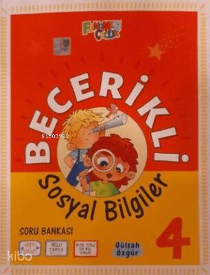 Fenomen Çocuk 4. Sınıf Becerikli Sosyal Bilgiler Soru Bankası