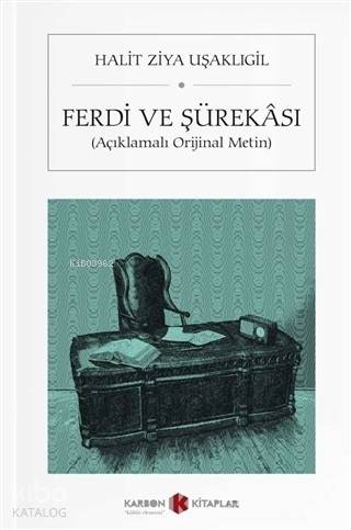 Ferdi ve Şürekası (Cep Boy) | Halid Ziya Uşaklıgil | Karbon Kitaplar