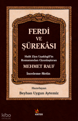 Ferdi ve Şürekâsı | Mehmet Rauf | Kriter Yayınları