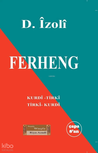 Ferheng Kurdî Tirkî, Tirkî Kurdî