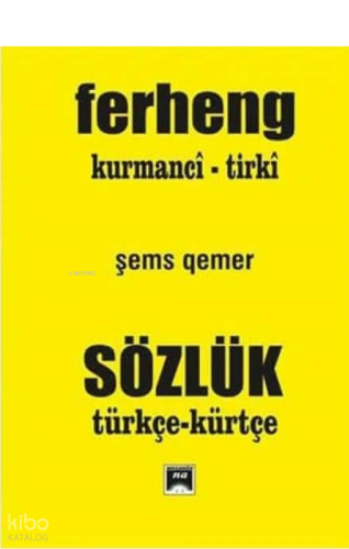 Ferheng;Kurmanci-Tirki | Şems Qemer | Na Yayınları / Weşanen Na
