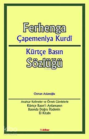 Ferhenga Çapemeniya Kurdi; Kürtçe Basın Sözlüğü