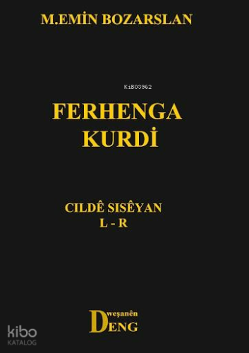 Ferhenga Kurdi (Cıldê Sısêyan) (L - R )