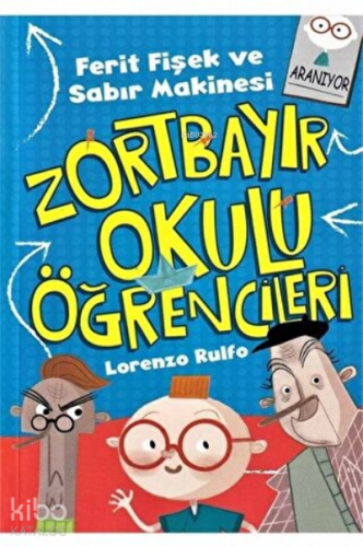 Ferit Fişek ve Sabır Makinesi - Zortbayır Okulu Öğrencileri