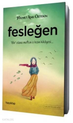 Fesleğen; Bir Olana Meftun O Kızın Hikayesi