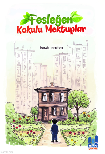 Fesleğen Kokulu Mektuplar | İsmail Demirel | MGV Yayınları