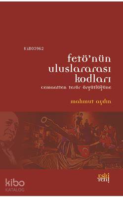 Fetönün Uluslararası Kodları | Mahmut Aydın | Fecr Yayınları
